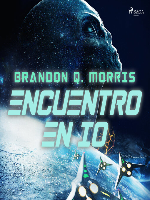 Title details for Encuentro en Io by Brandon Q. Morris - Available